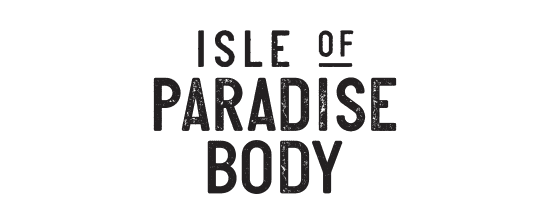 Isle of Paradise Body